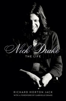 Фото Jack Morton: Nick Drake. The Life ISBN: 9781529308082 