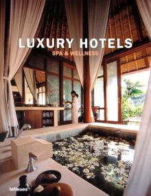 Farameh, Geiger, Holzberg - Luxury Hotels Spa & Wellness обложка книги Farameh, Geiger, Holzberg - Luxury Hotels Spa & Wellness обложка книги