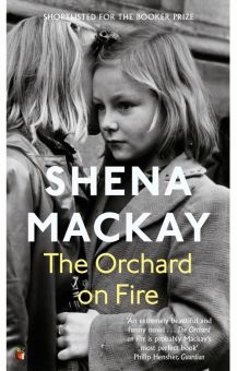 Фото Shena Mackay: The Orchard on Fire ISBN: 9780349007212 