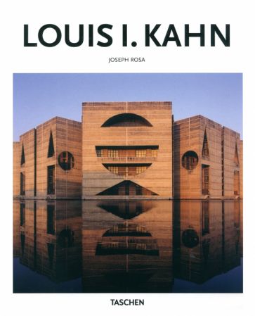 Joseph Rosa: Louis I. Kahn