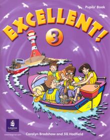 Bradshaw, Hadfield - Excellent! 3. Pupils' Book обложка книги Bradshaw, Hadfield - Excellent! 3. Pupils' Book обложка книги