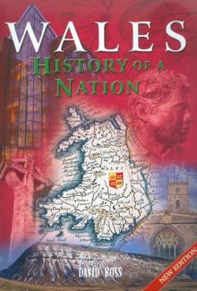 David Ross - Wales History of a Nation обложка книги David Ross - Wales History of a Nation обложка книги