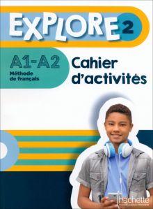 Фото Gallon, Himber: Explore 2. A1-A2. Cahier d'activités + Parcours digital ISBN: 9782017112730 