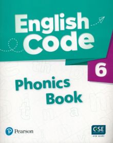 Фото English Code. Level 6. Phonics Book with Audio and Video QR Code ISBN: 9781292322667 