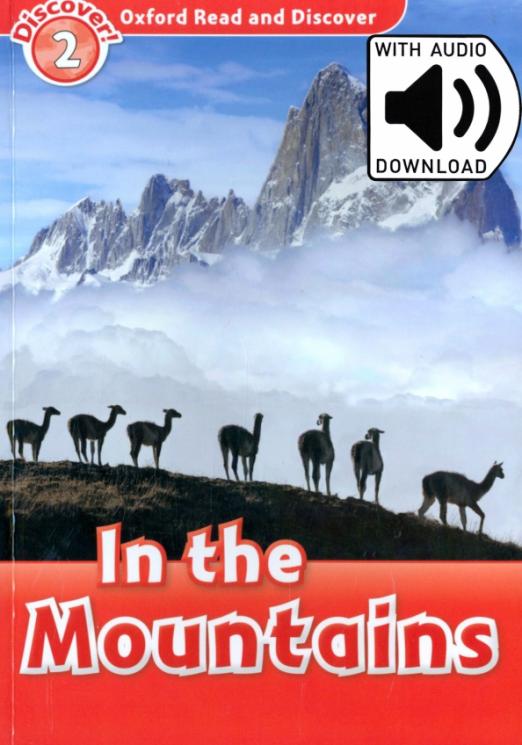 Oxford Read and Discover. Level 2. In the Mountains Audio Pack - 1