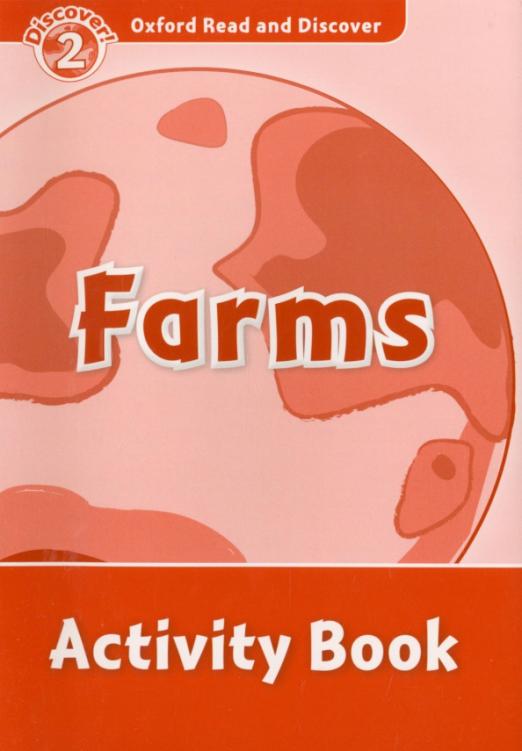 Oxford Read and Discover. Level 2. Farms. Activity Book - 1