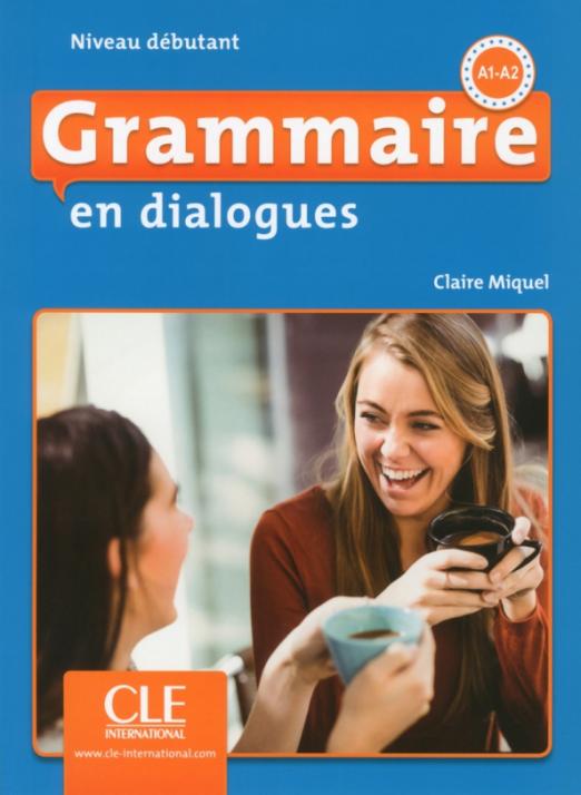 Grammaire en dialogues Debutant Livre de l'eleve + Audio CD - 1