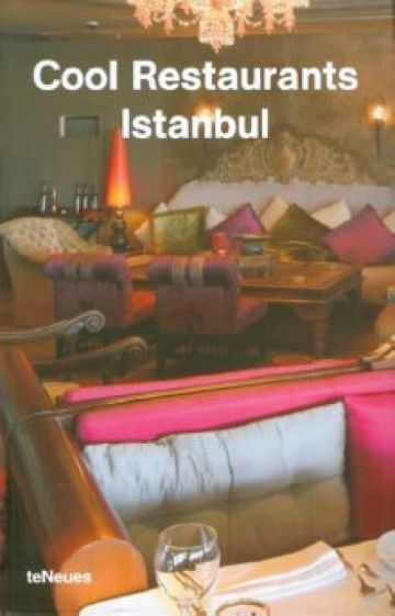 Cool Restaurants Istanbul обложка книги Cool Restaurants Istanbul обложка книги