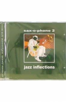 Оттенки джаза. SAX-O-PHONE-2 (CD) обложка книги Оттенки джаза. SAX-O-PHONE-2 (CD) обложка книги