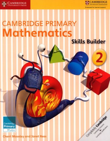 Cambridge Primary Mathematics. Skills Builder 2