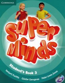 Puchta, Gerngross, Lewis-Jones - Super Minds. Level 3. Student's Book with DVD-ROM обложка книги Puchta, Gerngross, Lewis-Jones - Super Minds. Level 3. Student's Book with DVD-ROM обложка книги