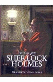 Arthur Doyle - The Complete Sherlock Holmes обложка книги Arthur Doyle - The Complete Sherlock Holmes обложка книги