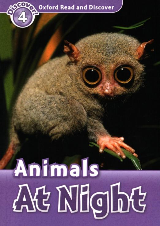 Oxford Read and Discover. Level 4. Animals at Night - 1