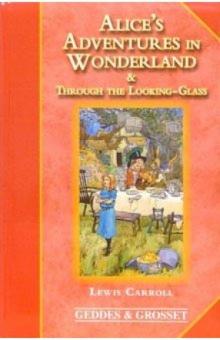 Lewis Carroll - Alice's Adventures in Wonderland and Through the Looking-Glass and What Alice Found There обложка книги Lewis Carroll - Alice's Adventures in Wonderland and Through the Looking-Glass and What Alice Found There обложка книги