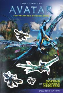 Lucy Rosen - James Cameron's Avatar: The Reusable Sticker Book обложка книги Lucy Rosen - James Cameron's Avatar: The Reusable Sticker Book обложка книги