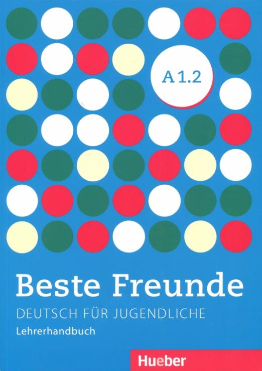 Beste Freunde A1.2 Lehrerhandbuch / Книга для учителя - 1