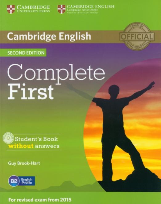 Complete First (Second Edition) Student's Book without answers + CD / Учебник без ответов + CD - 1