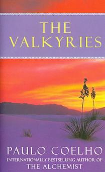 Paulo Coelho - The Valkyries обложка книги Paulo Coelho - The Valkyries обложка книги