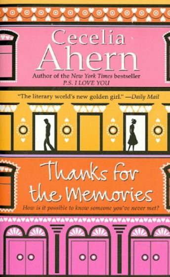 Cecelia Ahern - Thanks for the Memories обложка книги Cecelia Ahern - Thanks for the Memories обложка книги