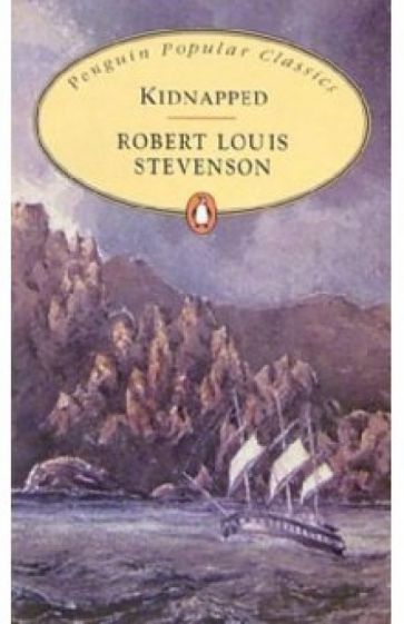 Robert Stevenson - Kidnapped обложка книги Robert Stevenson - Kidnapped обложка книги
