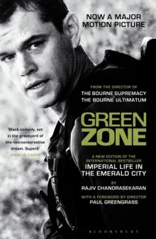 Rajiv Chandrasekaran - Green Zone. Imperial Life in the Emerald City обложка книги Rajiv Chandrasekaran - Green Zone. Imperial Life in the Emerald City обложка книги