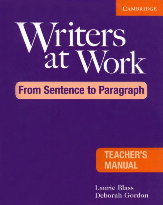 Writers at Work. From Sentence to Paragraph Teacher's Manual / Книга для учителя - 1