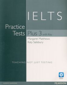 Фото Matthews, Salisbury: IELTS Practice Tests Plus 3. Student's Book with Key. B1-C2 (+CD, +Multi-Rom) ISBN: 9781292159553 