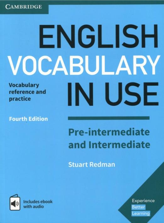 English Vocabulary in Use (Fourth Ediition) Pre-intermediate and Intermediate +Answers + eBook / Учебник + ответы + электронная версия - 1