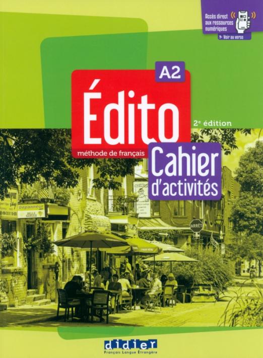 Edito A2 2e Edition Cahier  didierfle app Рабочая тетрадь - 1