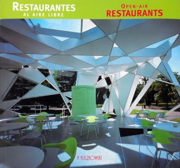 Kliczkowski Sol - Restaurantes al aire libre/ Open-Air Restaurants обложка книги Kliczkowski Sol - Restaurantes al aire libre/ Open-Air Restaurants обложка книги