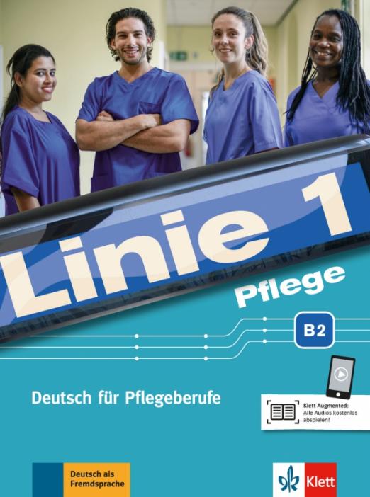 Linie 1 Pflege B2 Kurs- und Übungsbuch mit Audios / Учебник + рабочая тетрадь + аудио - 1