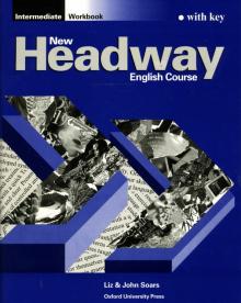Liz&John Soars - New Headway Intermediate (Workbook with key) обложка книги Liz&John Soars - New Headway Intermediate (Workbook with key) обложка книги