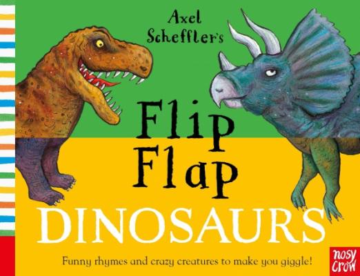 Axel Scheffler’s Flip Flap Dinosaurs - 1