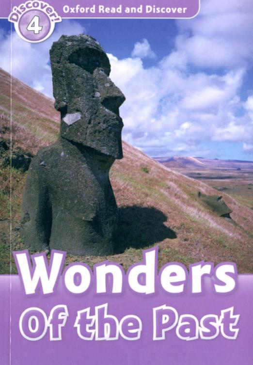 Oxford Read and Discover. Level 4. Wonders of the Past - 1