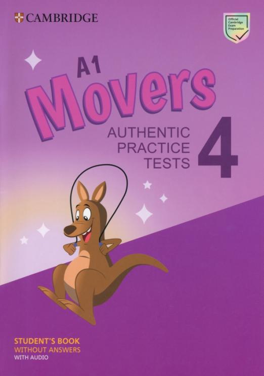 Movers 4 Authentic Practice Tests Student's Book without Answers + Audio / Учебник + аудио - 1