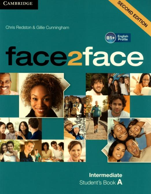 Face2Face (Second Edition) Intermediate Student`s book A / Учебник Часть А - 1