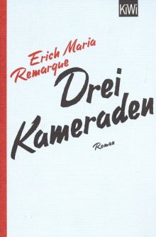 Фото Erich Remarque: Drei Kameraden ISBN: 978-3-462-04631-1 