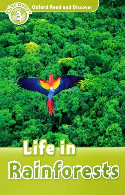 Oxford Read and Discover. Level 3. Life in Rainforests Audio Pack - 1