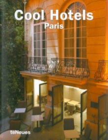 Cool Hotels Paris обложка книги Cool Hotels Paris обложка книги