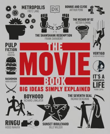 The Movie Book. Big Ideas Simply Explained