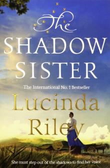Lucinda Riley - The Shadow Sister обложка книги Lucinda Riley - The Shadow Sister обложка книги