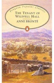 Anne Bronte - The Tenant of Wildfell Hall обложка книги Anne Bronte - The Tenant of Wildfell Hall обложка книги