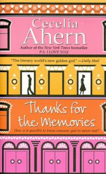Cecelia Ahern - Thanks for the Memories обложка книги Cecelia Ahern - Thanks for the Memories обложка книги