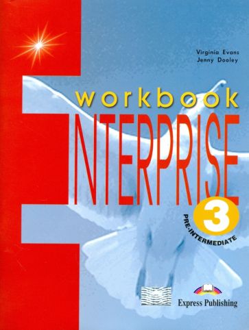 Enterprise 3. Workbook. Pre-Intermediate. Рабочая тетрадь
