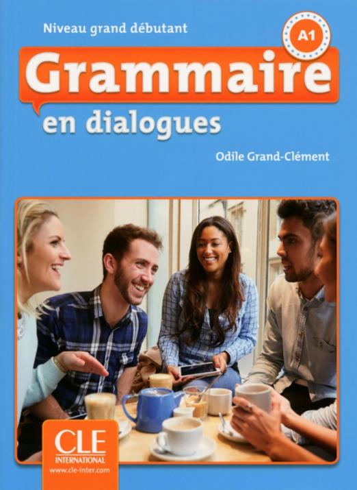 Grammaire en dialogues Grand debutant Livre de l'eleve + Audio CD - 1
