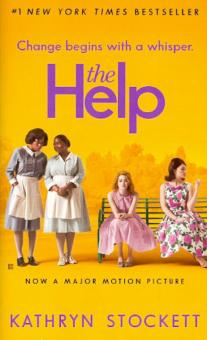 Kathryn Stockett - The Help (Movie Tie-In) обложка книги Kathryn Stockett - The Help (Movie Tie-In) обложка книги