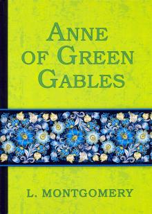 Lucy Montgomery - Anne of Green Gables обложка книги Lucy Montgomery - Anne of Green Gables обложка книги