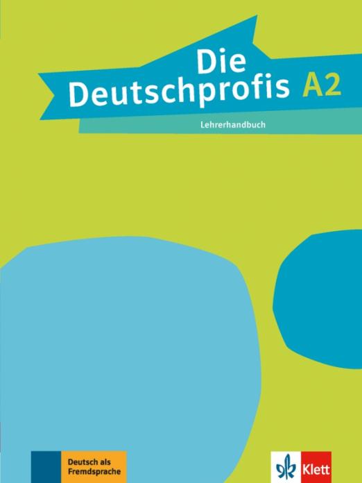 Die Deutschprofis A2. Lehrerhandbuch - 1