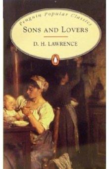 David Lawrence - Sons and Lovers обложка книги David Lawrence - Sons and Lovers обложка книги