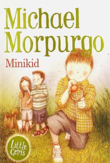 Minikid - Michael Morpurgo